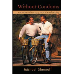Without Condoms Without Condoms