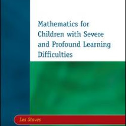 Mathematics for Children with Severe and Profound Learning Difficulties