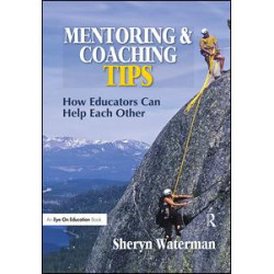 Mentoring and Coaching Tips Mentoring and Coaching Tips