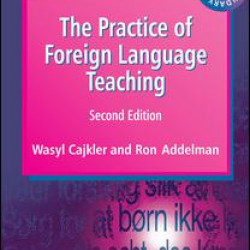 The Practice of Foreign Language Teaching