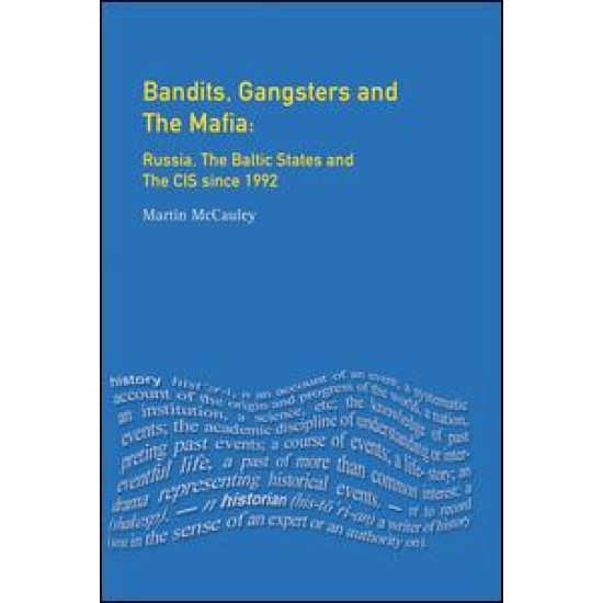 Bandits, Gangsters and the Mafia Bandits, Gangsters and the Mafia
