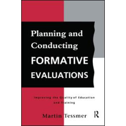Planning and Conducting Formative Evaluations Planning and Conducting Formative Evaluations