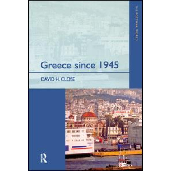 Greece since 1945 Greece since 1945