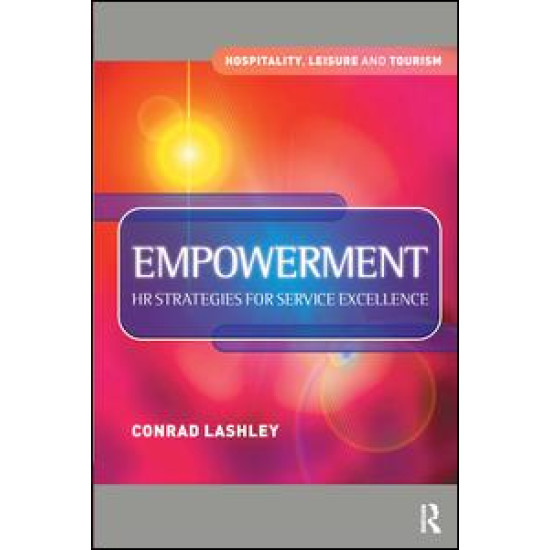 Empowerment: HR Strategies for Service Excellence Empowerment: HR Strategies for Service Excellence