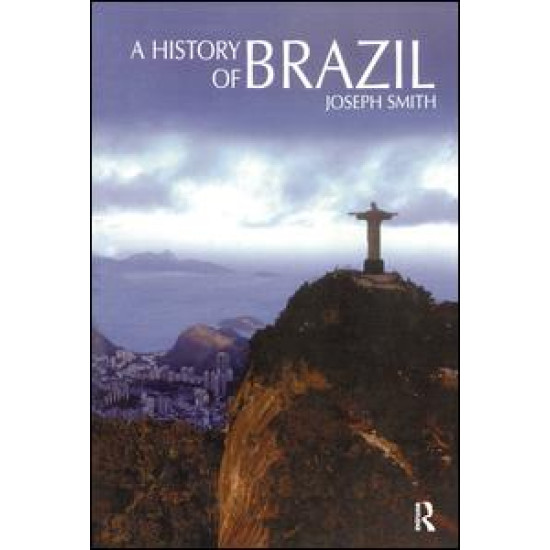 A History of Brazil A History of Brazil