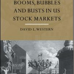Booms, Bubbles and Bust in the US Stock Market Booms, Bubbles and Bust in the US Stock Market