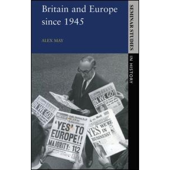 Britain and Europe since 1945