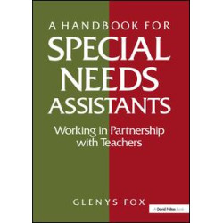 A Handbook for Special Needs Assistants A Handbook for Special Needs Assistants