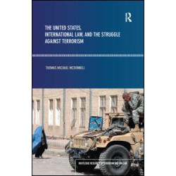 The United States, International Law and the Struggle against Terrorism