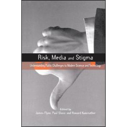 Risk, Media and Stigma Risk, Media and Stigma