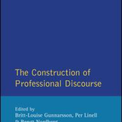The Construction of Professional Discourse