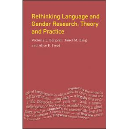 Rethinking Language and Gender Research