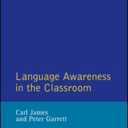 Language Awareness in the Classroom Language Awareness in the Classroom