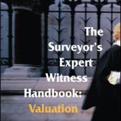 The Surveyors' Expert Witness Handbook The Surveyors' Expert Witness Handbook