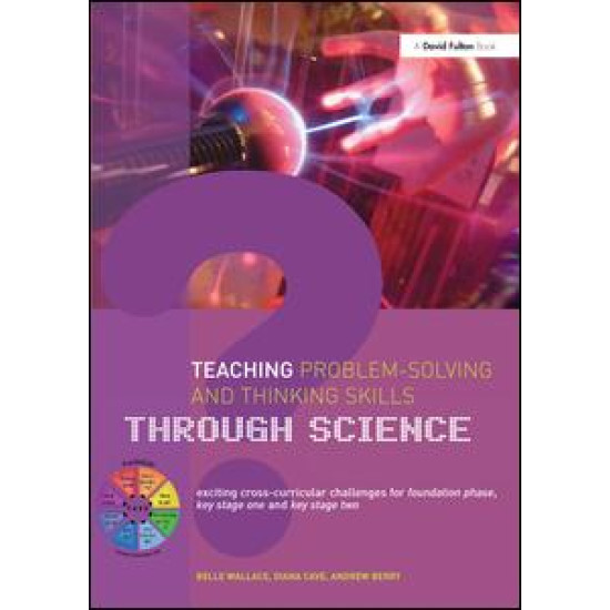 Teaching Problem-Solving and Thinking Skills through Science
