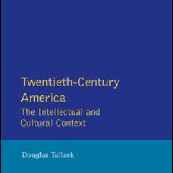 Twentieth-Century America Twentieth-Century America