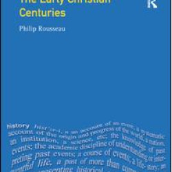 The Early Christian Centuries