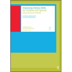 Improving Literacy Skills for Children with Special Educational Needs Improving Literacy Skills for Children with Special Educational Needs