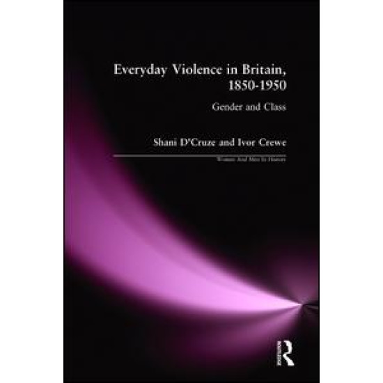 Everyday Violence in Britain, 1850-1950 Everyday Violence in Britain, 1850-1950