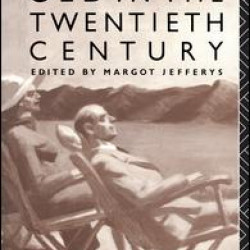 Growing Old in the Twentieth Century