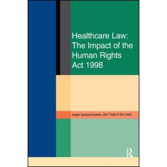 Healthcare Law: Impact of the Human Rights Act 1998