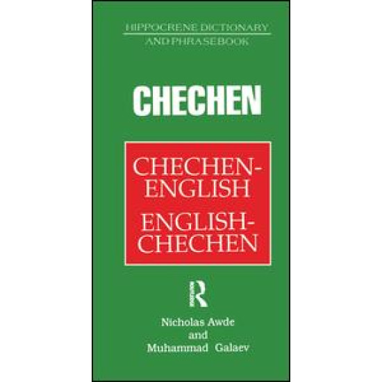 Chechen-English English-Chechen Dictionary and Phrasebook