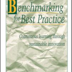 Benchmarking for Best Practice Benchmarking for Best Practice