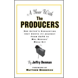 A Year with the Producers A Year with the Producers