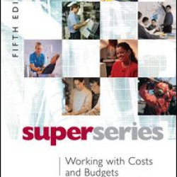 Working with Costs and Budgets Working with Costs and Budgets