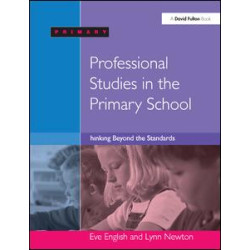 Professional Studies in the Primary School Professional Studies in the Primary School
