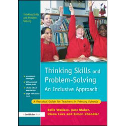 Thinking Skills and Problem-Solving - An Inclusive Approach Thinking Skills and Problem-Solving - An Inclusive Approach