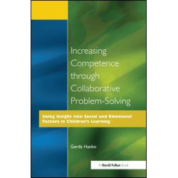 Increasing Competence Through Collaborative Problem-Solving Increasing Competence Through Collaborative Problem-Solving