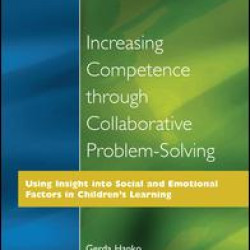 Increasing Competence Through Collaborative Problem-Solving Increasing Competence Through Collaborative Problem-Solving