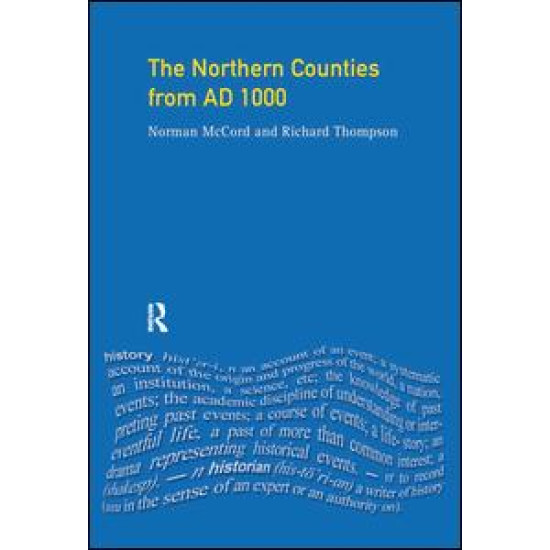 The Northern Counties from AD 1000 The Northern Counties from AD 1000