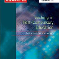 Teaching in Post-Compulsory Education Teaching in Post-Compulsory Education