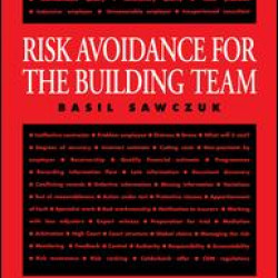 Risk Avoidance for the Building Team Risk Avoidance for the Building Team