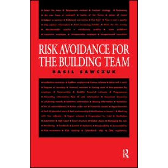 Risk Avoidance for the Building Team