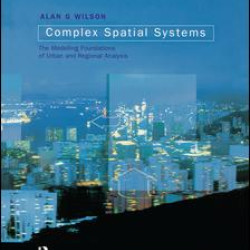 Complex Spatial Systems Complex Spatial Systems
