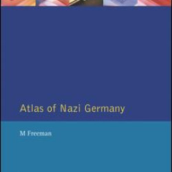 Atlas of Nazi Germany Atlas of Nazi Germany