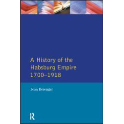 The Habsburg Empire 1700-1918