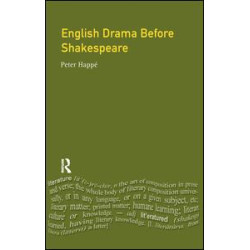 English Drama Before Shakespeare