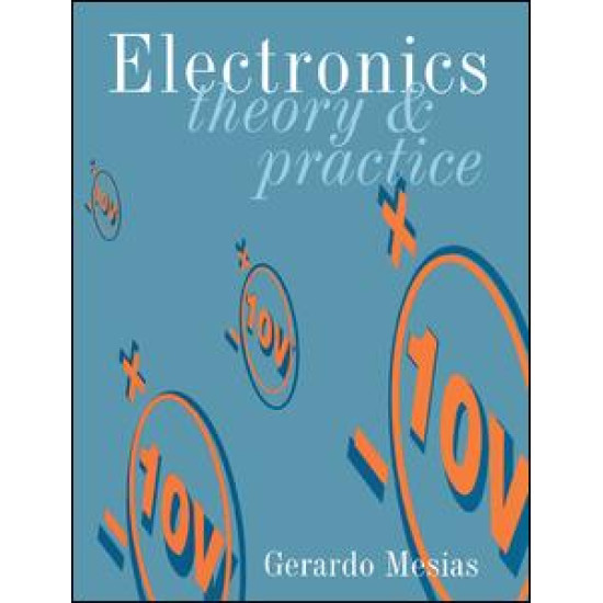 Electronics: Theory and Practice, 4th ed Electronics: Theory and Practice, 4th ed
