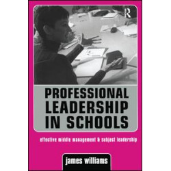 Professional Leadership in Schools Professional Leadership in Schools