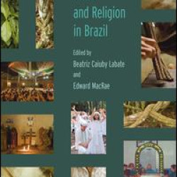 Ayahuasca, Ritual and Religion in Brazil Ayahuasca, Ritual and Religion in Brazil