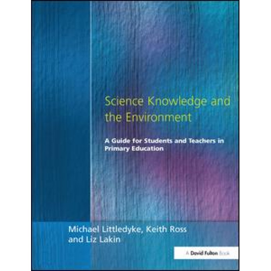 Science Knowledge and the Environment