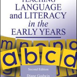 Teaching Language and Literacy in the Early Years Teaching Language and Literacy in the Early Years