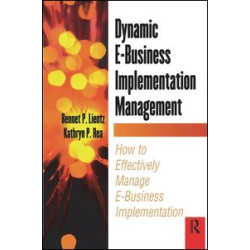 Dynamic E-Business Implementation Management