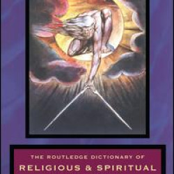 The Routledge Dictionary of Religious and Spiritual Quotations The Routledge Dictionary of Religious and Spiritual Quotations