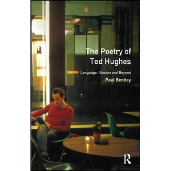The Poetry of Ted Hughes The Poetry of Ted Hughes