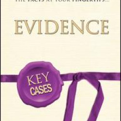 Key Cases: Evidence Key Cases: Evidence
